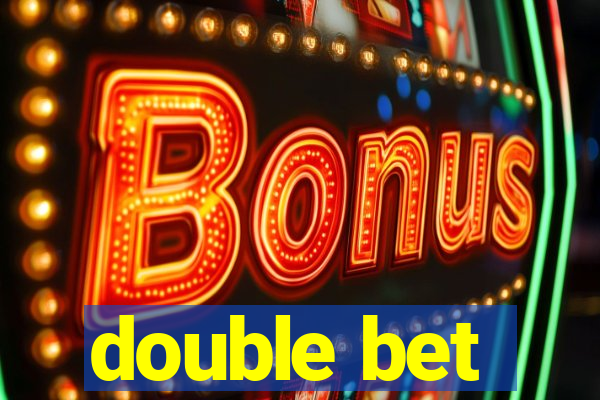 double bet
